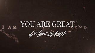 You Are Great - Darlene Zschech (Official Lyric Video)