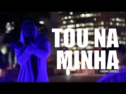 YOUNG DOUBLE - TOU NA MINHA (VIDEO OFICIAL)