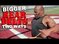 BIGGER REAR DELTS Two Ways