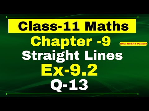 Class 11 Maths Ex-9.2 Q-13 | Chapter 9 ( Straight Lines ) | NCERT Math