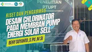Download lagu Riset Kesehatan dan Pengabmas Beny Suyanto - Desain Chlorinator Pada Membran Pump Energi Solar Sell mp3