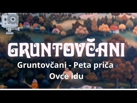 Gruntovčani  Peta priča  Ovce idu