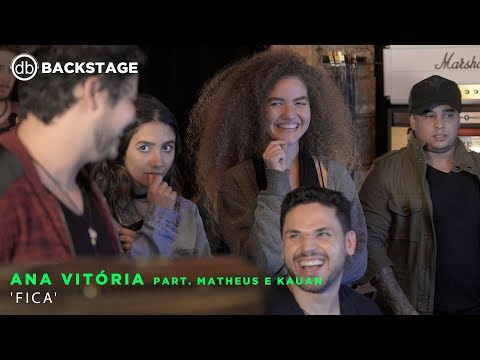 Backstage Vip - Anavitória part. Matheus e Kauan (Fica)