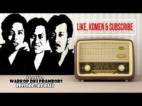 LAWAKAN WARKOP DKI PRAMBORS EPISODE KE BALI