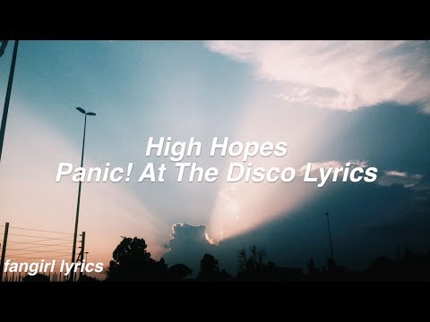 High Hopes || Panic! At The Disco Lyrics