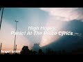 High Hopes || Panic! At The Disco Lyrics
