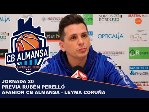 Previa Rubén Perelló - J20 - Afanion CB Almansa vs LEYMA Coruña