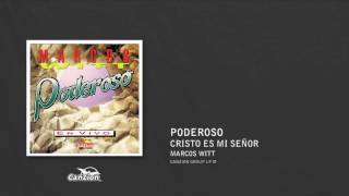 Cristo es mi Señor - Marcos Witt
