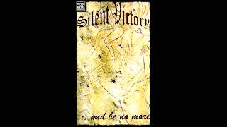 Silent Victory - …And Be No More (Demo) (1997) (Full Demo)