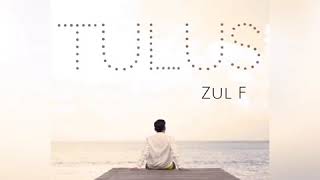 Tulus - Zul F (Audio) Tulus - Zul F (Audio)