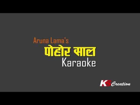 POHOR SAAL || KARAOKE || ARUNA LAMA