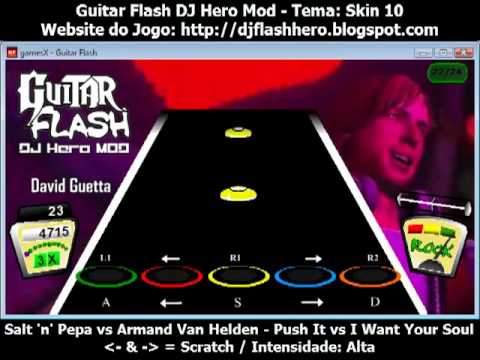 Guitar Flash [DJ Hero] Salt 'n' Pepa vs Armand Van Helden - Push It vs I Want Your Soul