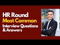 HR Round Interview Questions And Answers For 2025