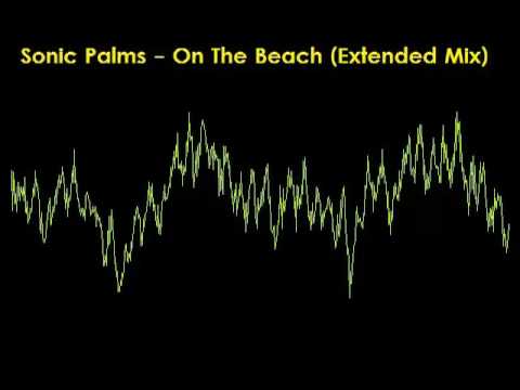 Sonic Palms - On The Beach (Extended Mix)