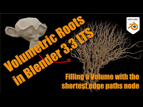 Filling a Volume with Roots using the Shortest Edge Path Node