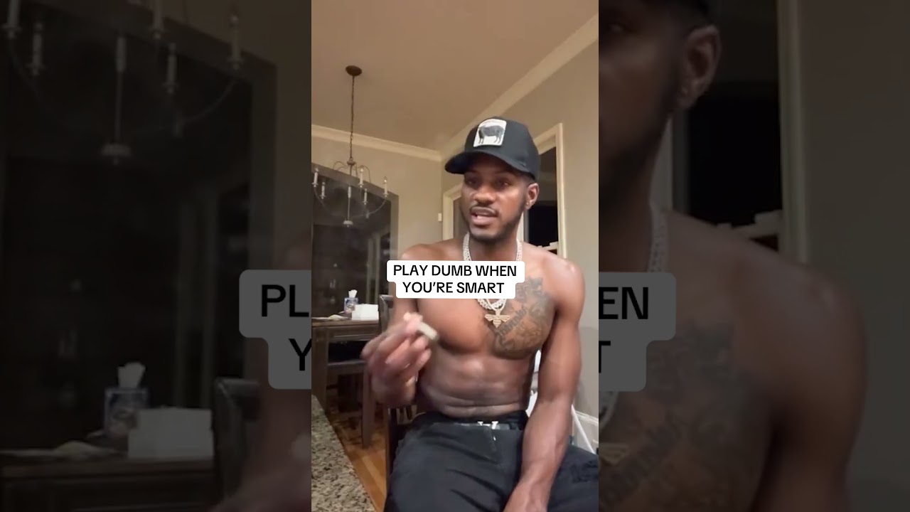 Play Dumb When You’re Smart