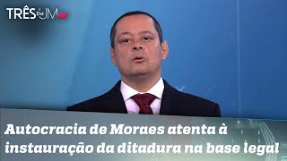 Jorge Serrão: Estado de direito está sendo desrespeitado no Brasil além da questão eleitoral