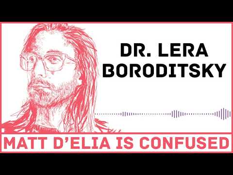 Dr. Lera Boroditsky | Beast Or Virus? (Ep 8) - Matt D'Elia is Confused