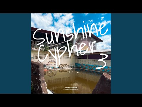 Sunshine Cypher 3