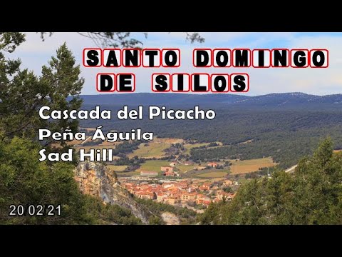 Santo Domingo de Silos - Peña Águila - Cascada del Picacho - Sad Hill