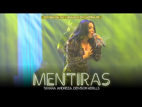 Tayara Andreza - Mentiras (DVD Baú da Tay)