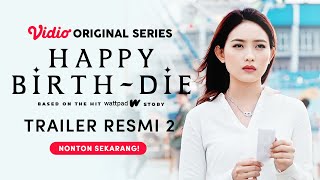 Trailer Resmi 2 | Happy Birth-Die | Natasha Wilona, Emir Mahira, Zee JKT48