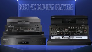 Best 4K Blu-ray Players for True Audiophiles (2025 Guide)