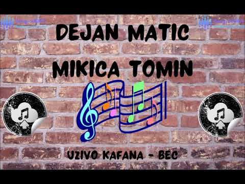 Dejan Matic ● Mikica Tomin ➜ SVIRKA U PAUZI