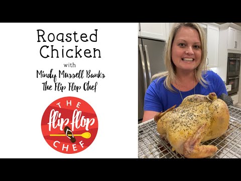 Roasted Chicken - The Flip Flop Chef