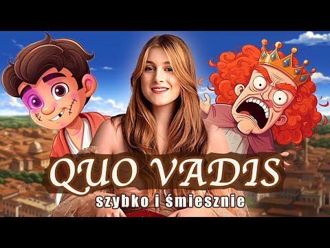 QUO VADIS - SZYBKIE STRESZCZENIE LEKTURY