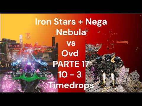 Iron stars + Nega nebula vs OVD - PARTE 17 - timedrops 10 - 3