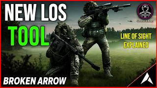 BROKEN ARROW: HOW TO USE NEW LOS TOOL- LINE OF SIGHT EXPLAINED (FULL GUIDE)