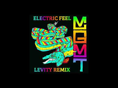 MGMT - Electric Feel (Levity Remix)