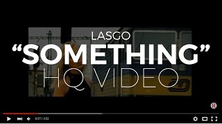 Lasgo “Something” (Official Video) (Digitally Remastered - Highest Quality Available)