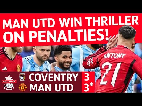 Man Utd Vs Coventry 6 Goal THRILLER | Antony Cups Ears At Fans | FA Cup Vlog FT Rio, Joel + Ste