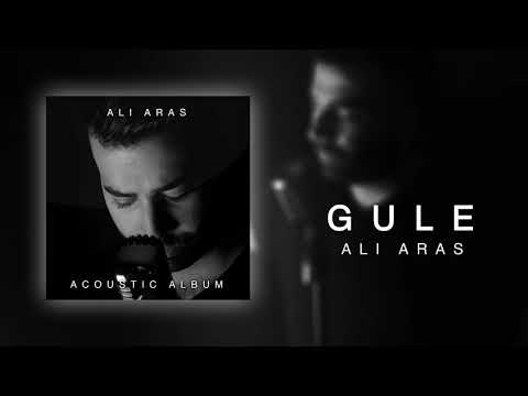 Ali Aras - Ere Gule [Acoustic Album]