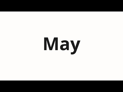 How to pronounce May