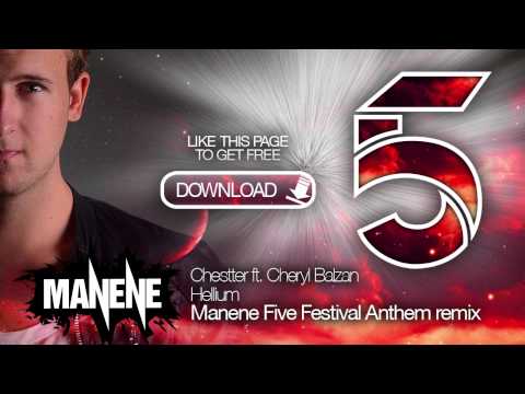 Chestter ft. Cheryl Balzan - Hellium (MANENE Five Festival Anthem remix)