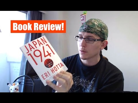 The USA and Japan before WW2- "Japan 1941- Countdown to Infamy" By Eri Hotta | Book Review!