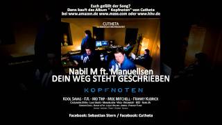 Nabil M. feat. Manuellsen - Dein Weg steht geschrieben (prod. by Cutheta)