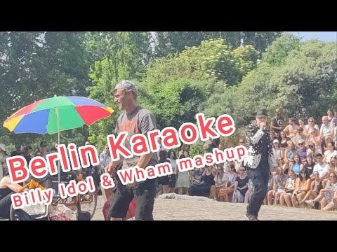 Mauerpark Karaoke Berlin 2023 , Billy Idol und George Michael mash up