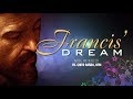 FRANCIS' DREAM