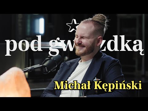 Kto sieje największy ferment w Polsce? ✰ pod gwiazdką #11 — Michał Kępiński