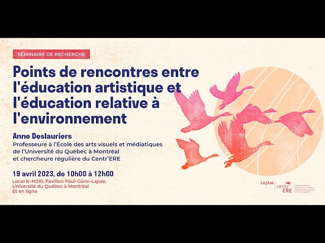 Séminaire de recherche: «Points de rencontres entre l’éducation artistique et l’éducation relative à l’environnement»