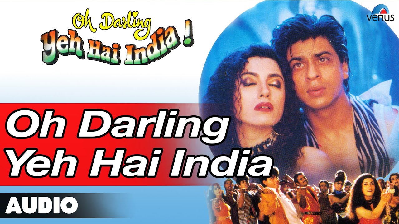 Oh Darling Yeh Hai India Lyrics | Oh Darling! Yeh Hai India! | Hema Sardesai, Raghubir Yadav