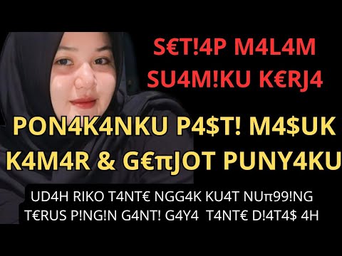 Berkali Kali Sama Keponakan Suamiku #kisahnyata