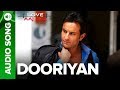 DOORIYAN Full Audio Song Love Aaj Kal Saif Ali Khan Mohit Chauhan Pritam