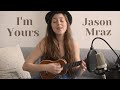 I M Yours Jason Mraz Ukulele Cover By MICHAL