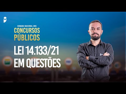 Lei 14.133/21 em Questões - Semana Nacional dos Concursos Públicos 2025