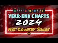 Billboard Year End 2024 Hot Country Songs Top 50 ChartExpress